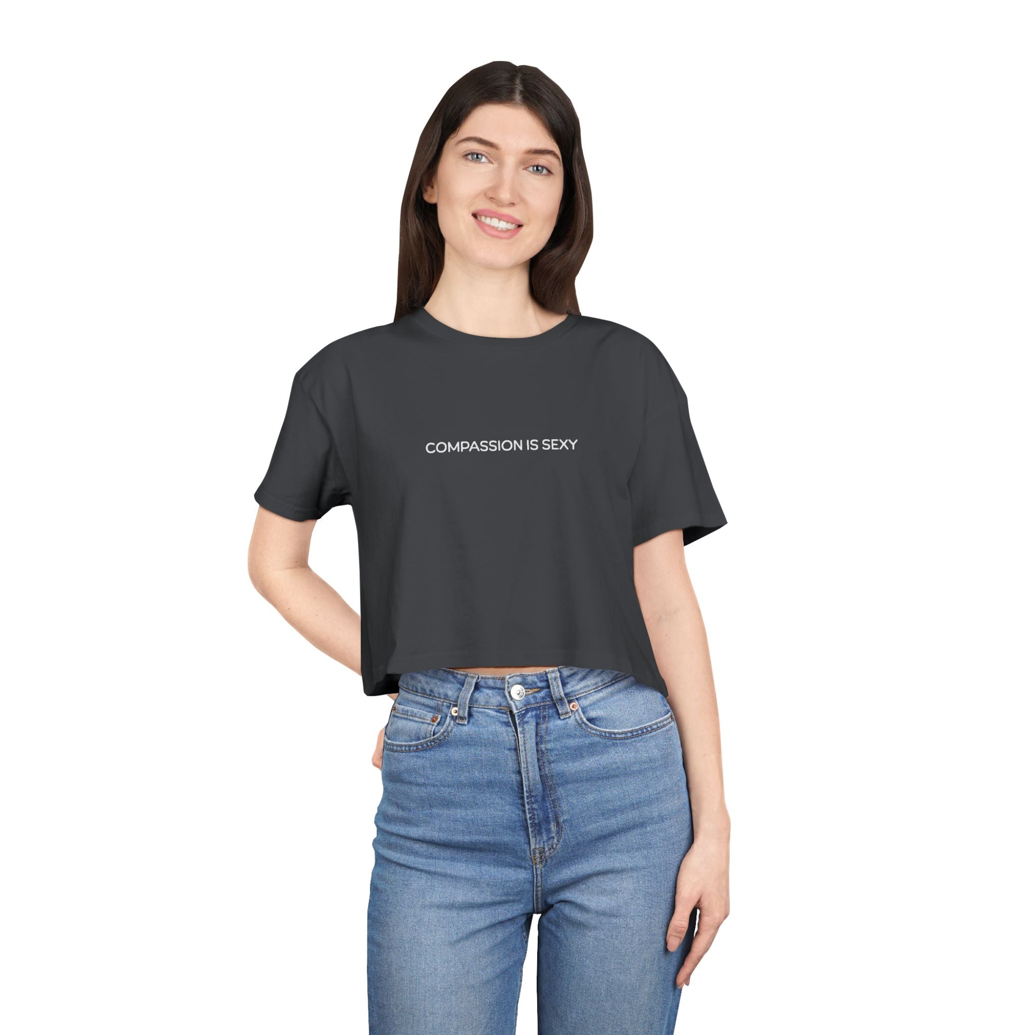 Compassion is Sexy Women's Crop Tee | Trendy Graphic Top, Casual Summer Wear, Gift for Her, Positive Vibes Apparel, Self-Love Fashion