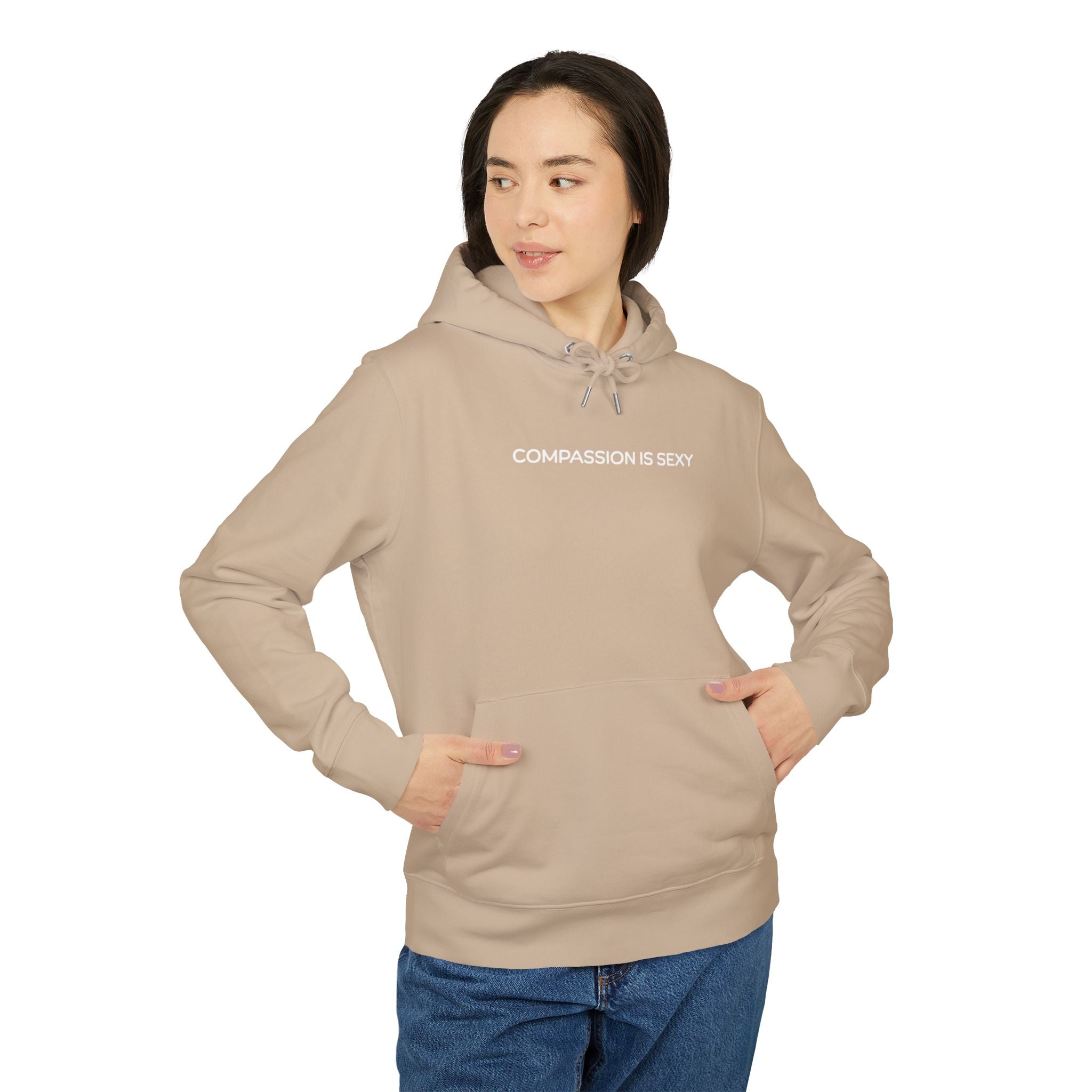 Compassion is Sexy Unisex Hoodie, Cozy Sweatshirt, Perfect Gift for Friends, Casual Wear, Everyday Comfort