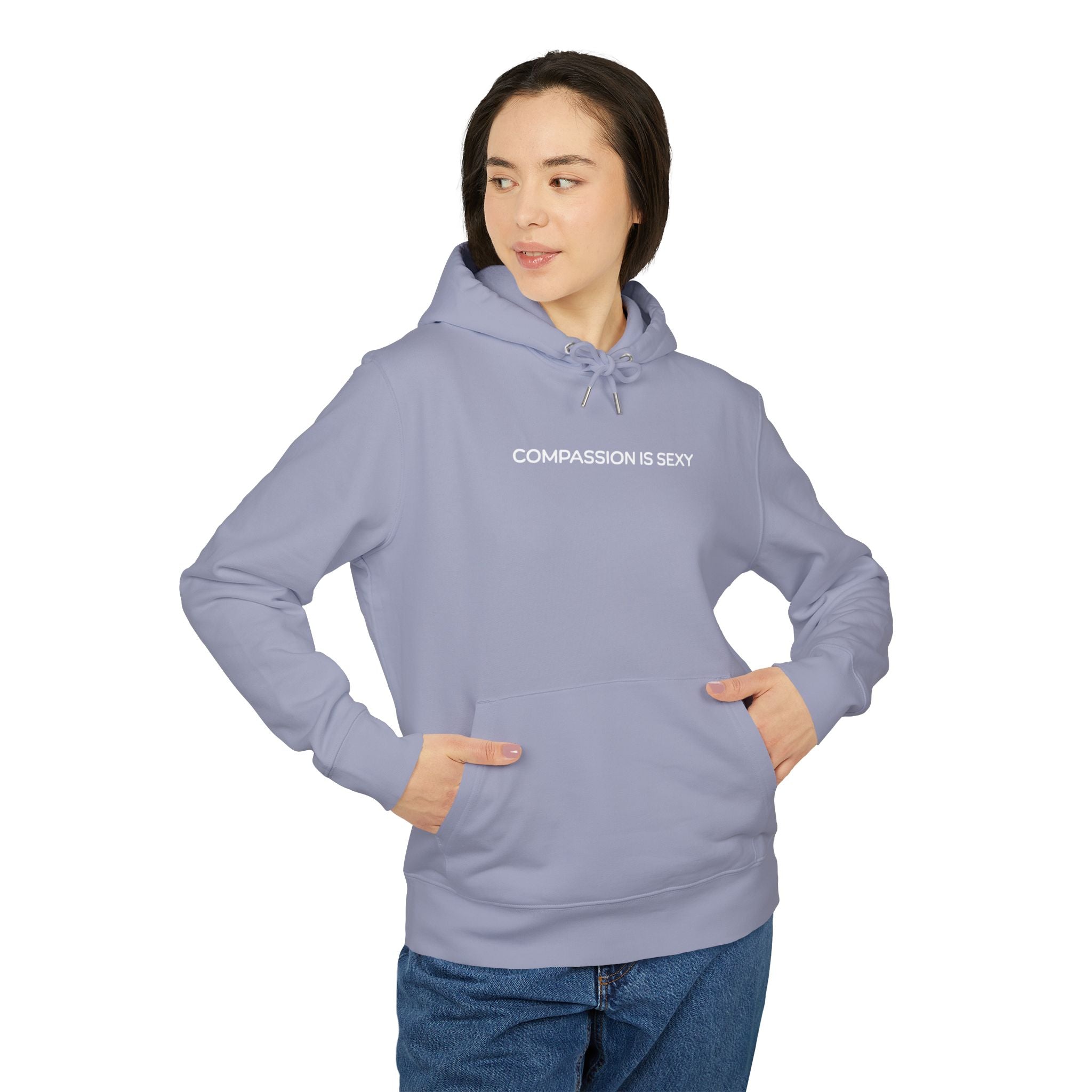 Compassion is Sexy Unisex Hoodie, Cozy Sweatshirt, Perfect Gift for Friends, Casual Wear, Everyday Comfort