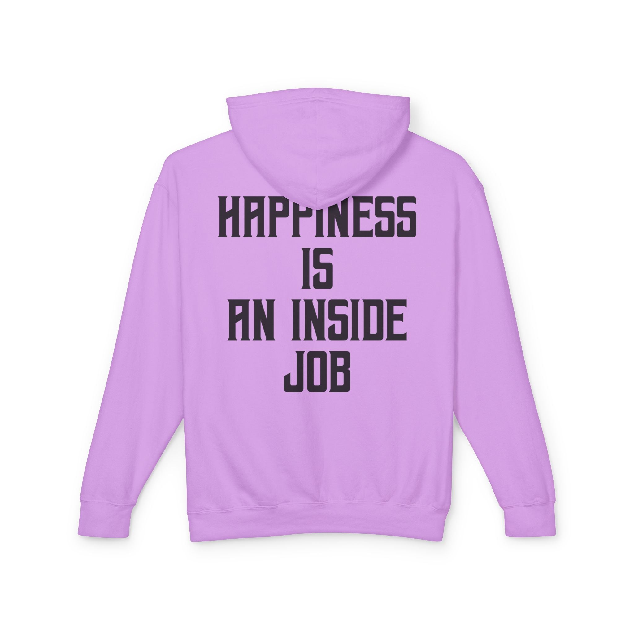 Unisex Inspirational Hoodie, Elevate Conscious Clothing, Happiness Inside Job Sweatshirt, Casual Unisex Apparel, Gift for Mindfulness Lovers