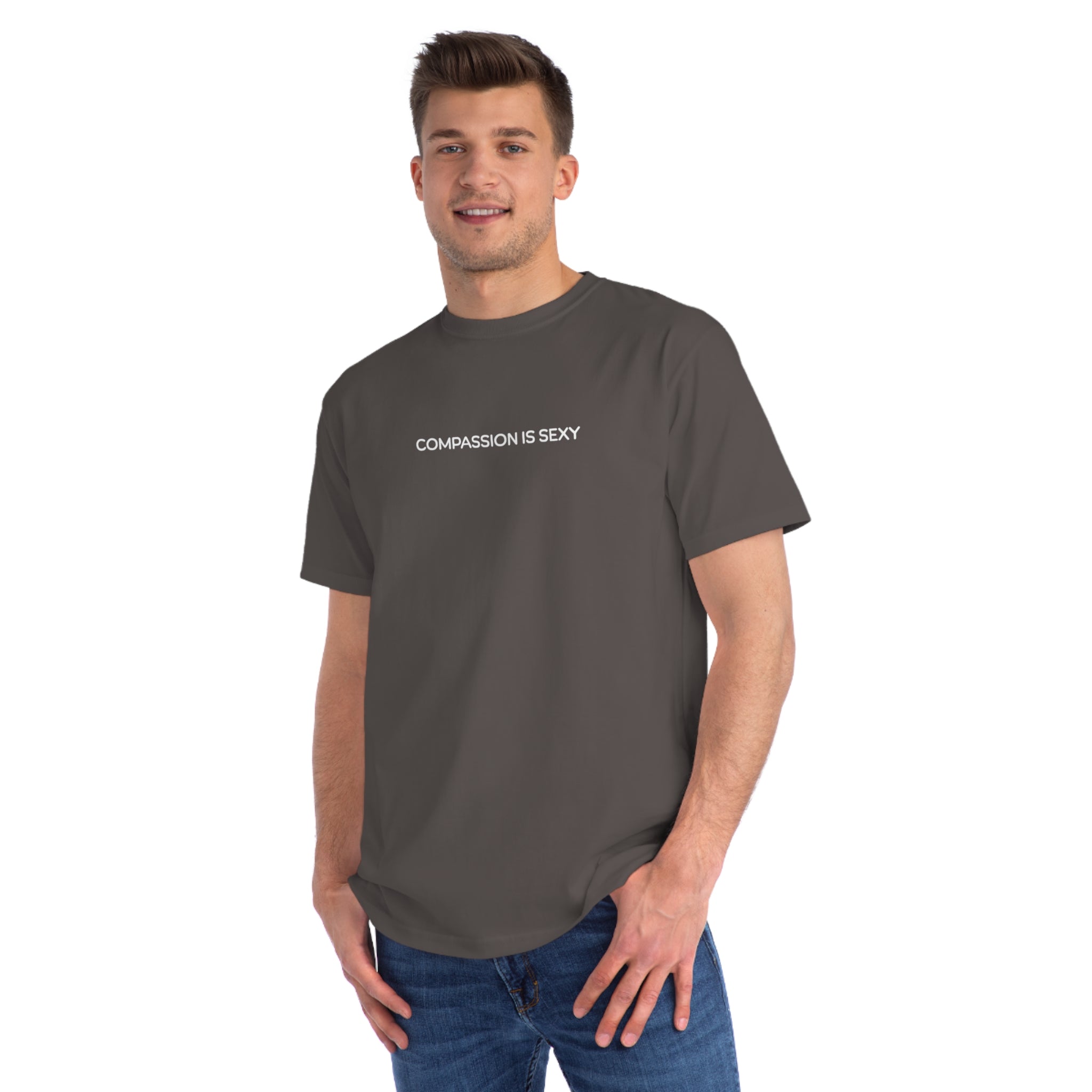 Compassion is Sexy Organic Unisex T-Shirt - Feel Good Fashion, Eco-Friendly Apparel, Casual Wear, Thoughtful Gifts, Conscious Living