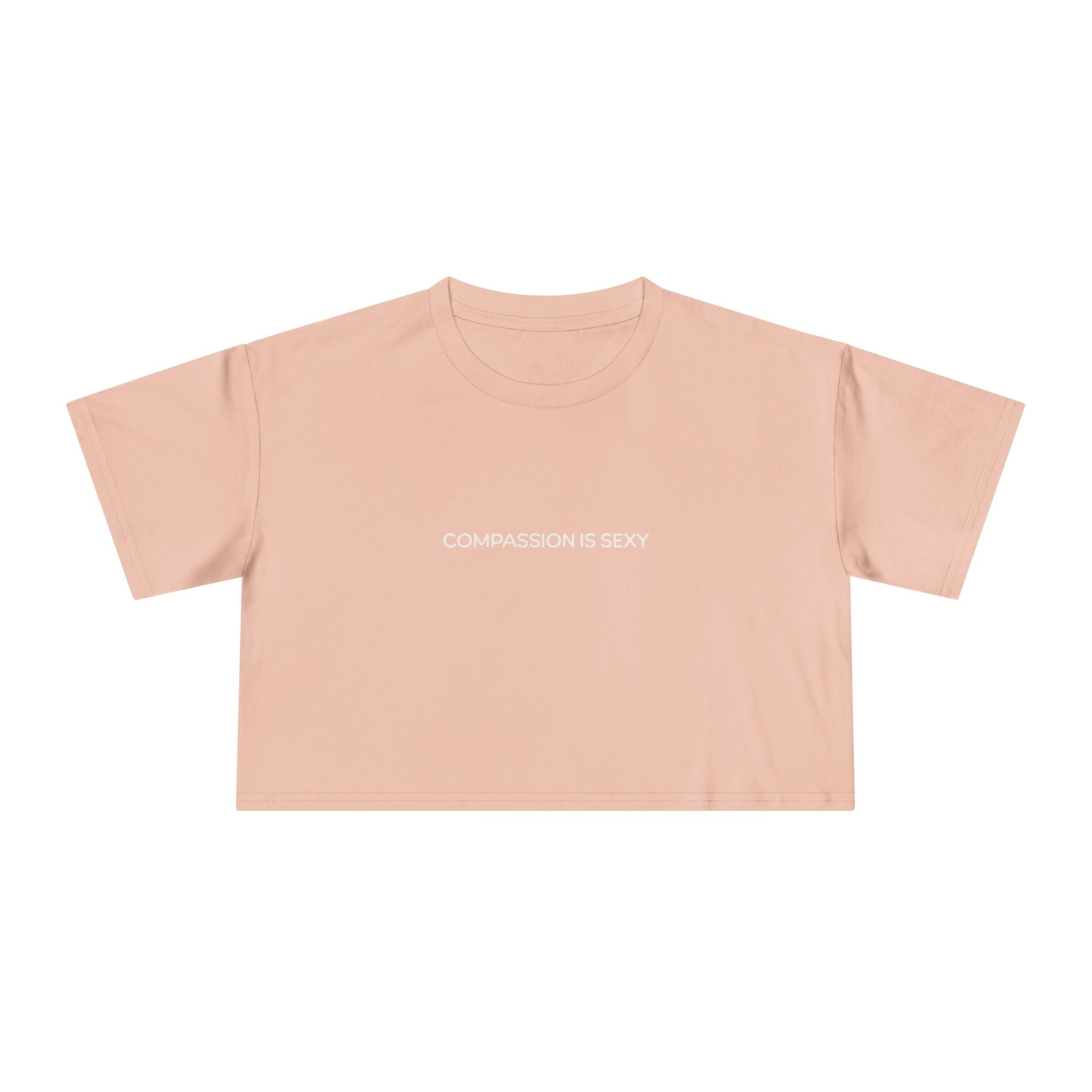 Compassion is Sexy Women's Crop Tee | Trendy Graphic Top, Casual Summer Wear, Gift for Her, Positive Vibes Apparel, Self-Love Fashion