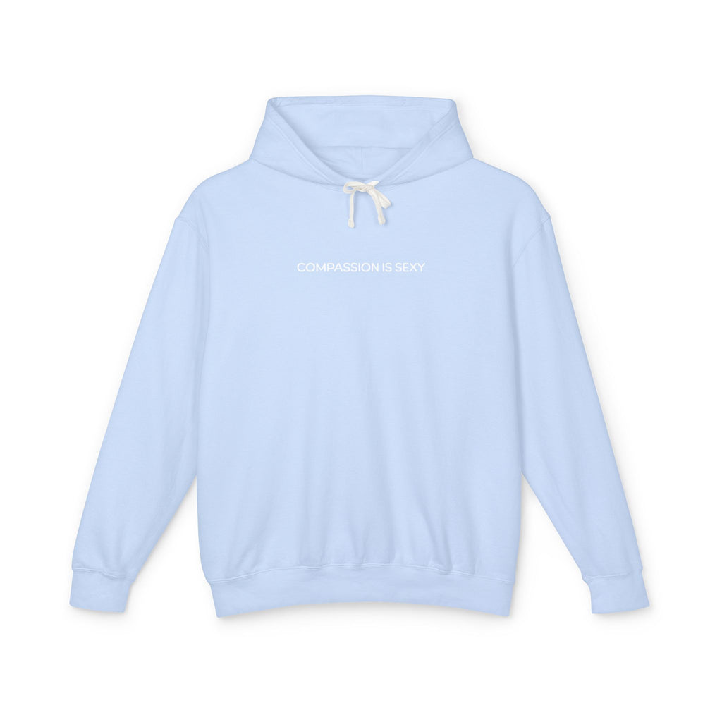 Compassion Is Sexy Hoodie
