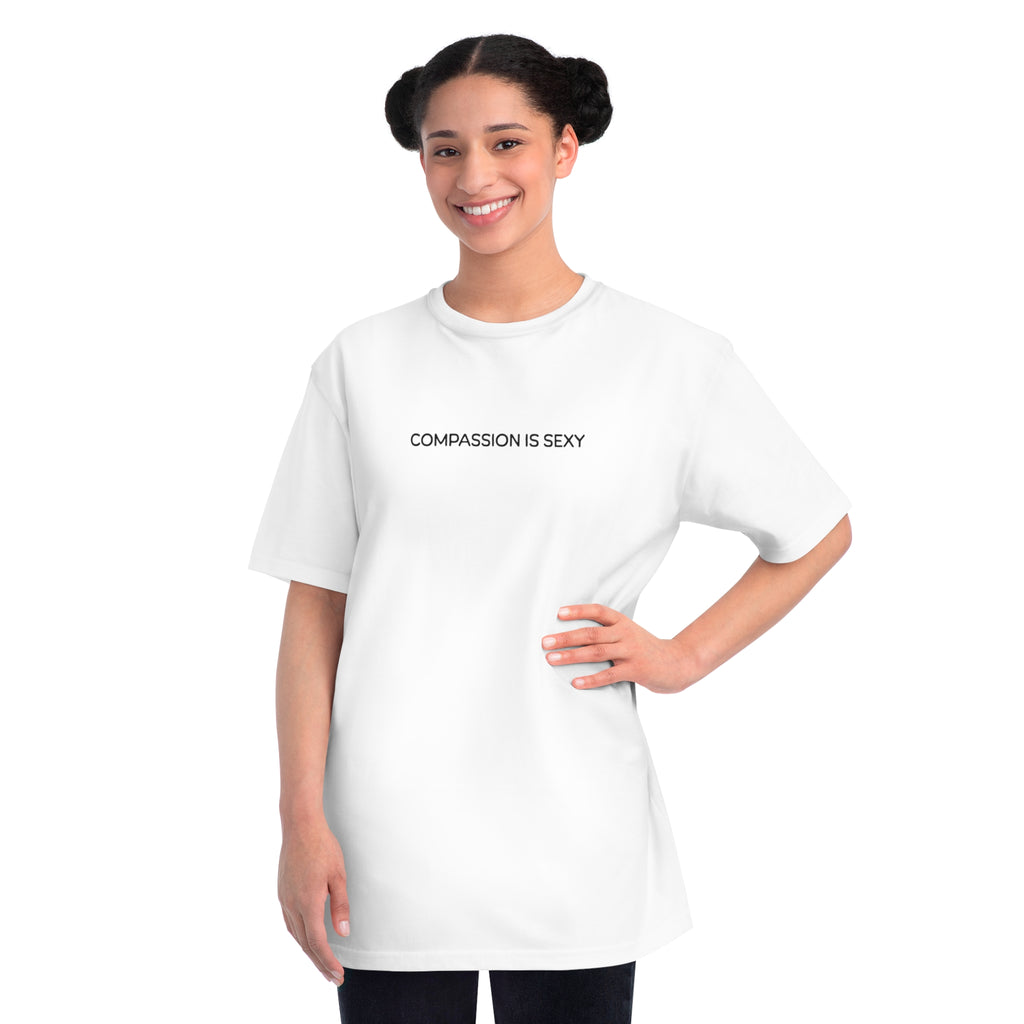 Compassion is Sexy T-Shirt | Organic Unisex Tee, Eco-Friendly Apparel, Casual Wear, Gift for Nature Lovers, Positive Vibes