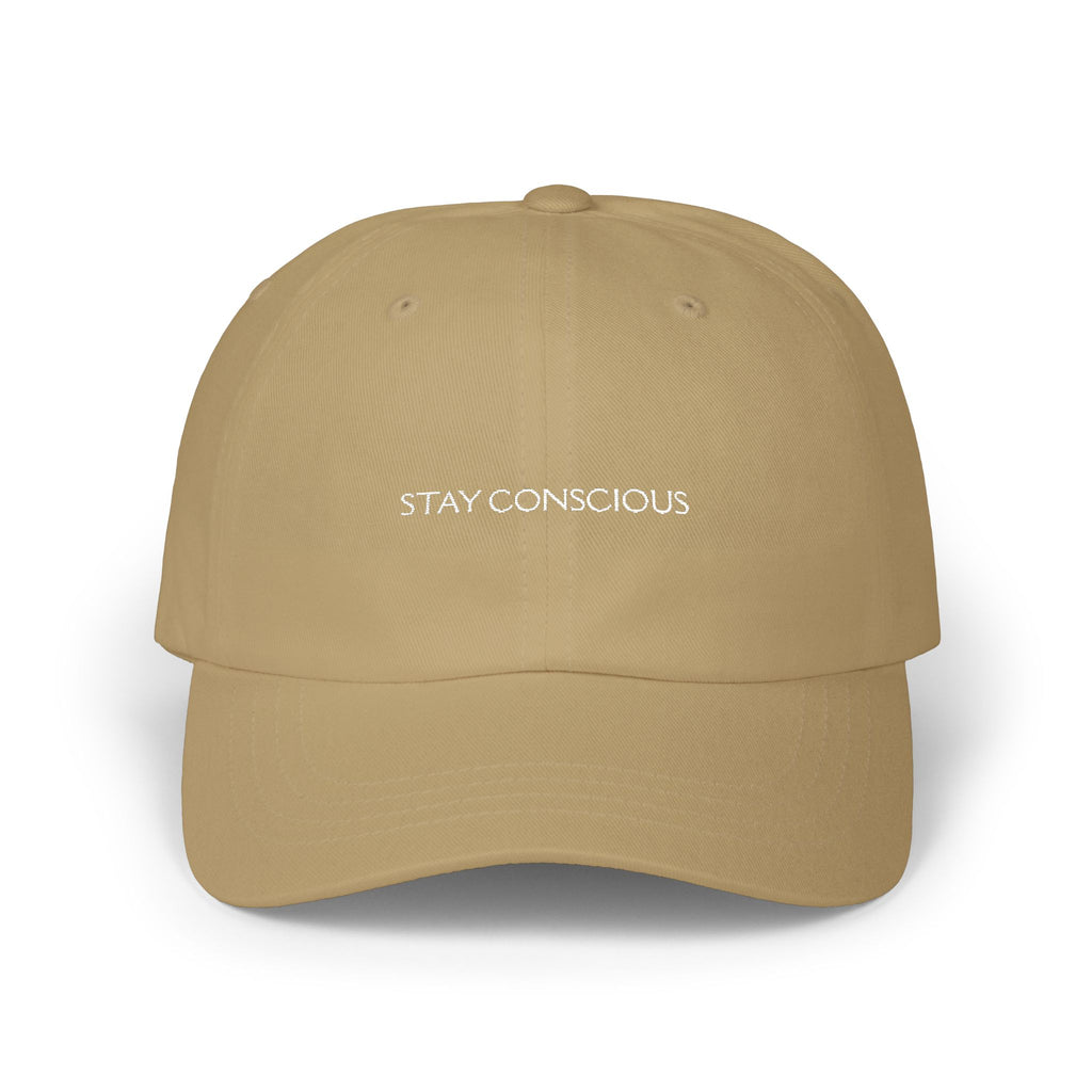 Stay Conscious Classic Dad Cap - Casual Gift, Adjustable Hat, Everyday Wear, Trendy Accessories, Conscious Living
