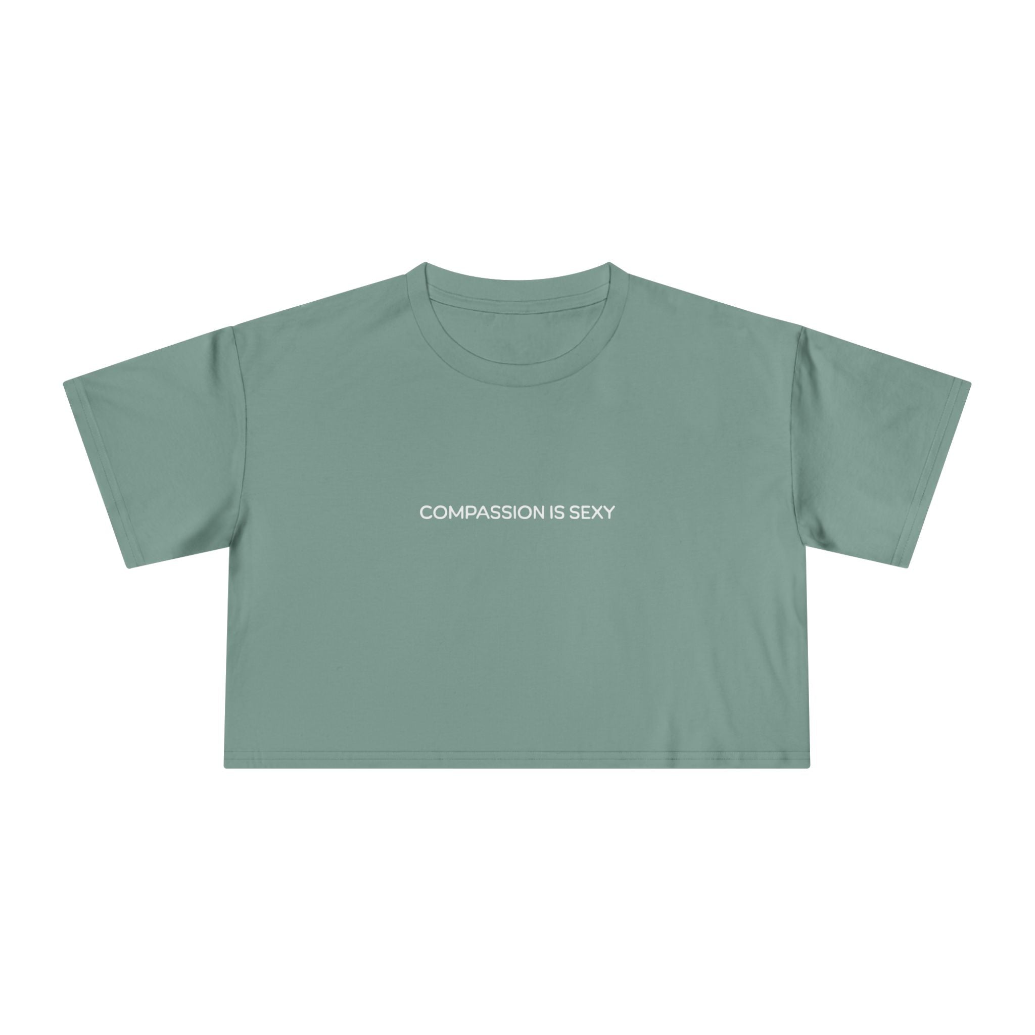 Compassion is Sexy Women's Crop Tee | Trendy Graphic Top, Casual Summer Wear, Gift for Her, Positive Vibes Apparel, Self-Love Fashion