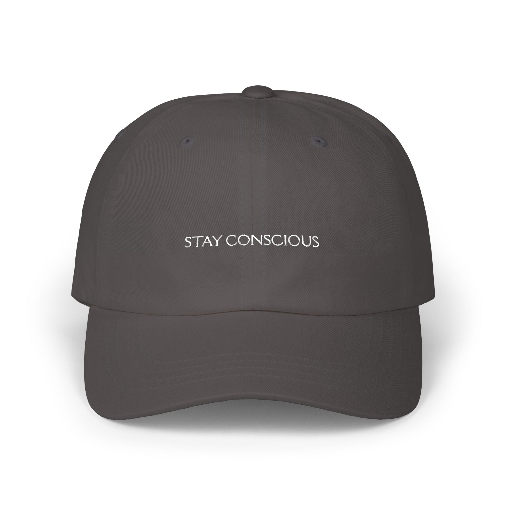 Stay Conscious Classic Dad Cap - Casual Gift, Adjustable Hat, Everyday Wear, Trendy Accessories, Conscious Living