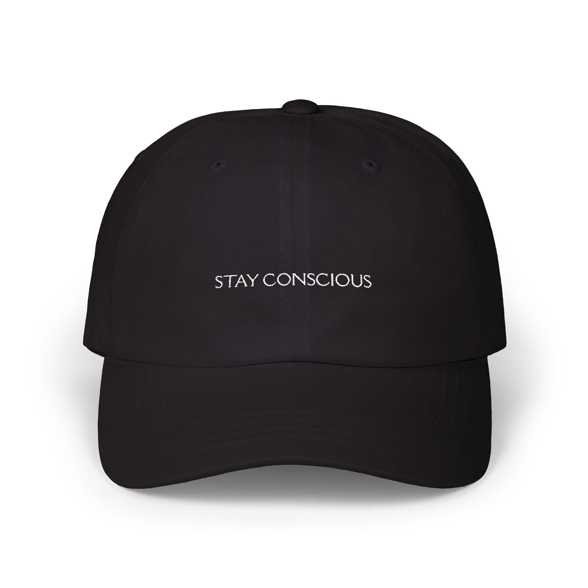 Stay Conscious Classic Dad Cap - Casual Gift, Adjustable Hat, Everyday Wear, Trendy Accessories, Conscious Living