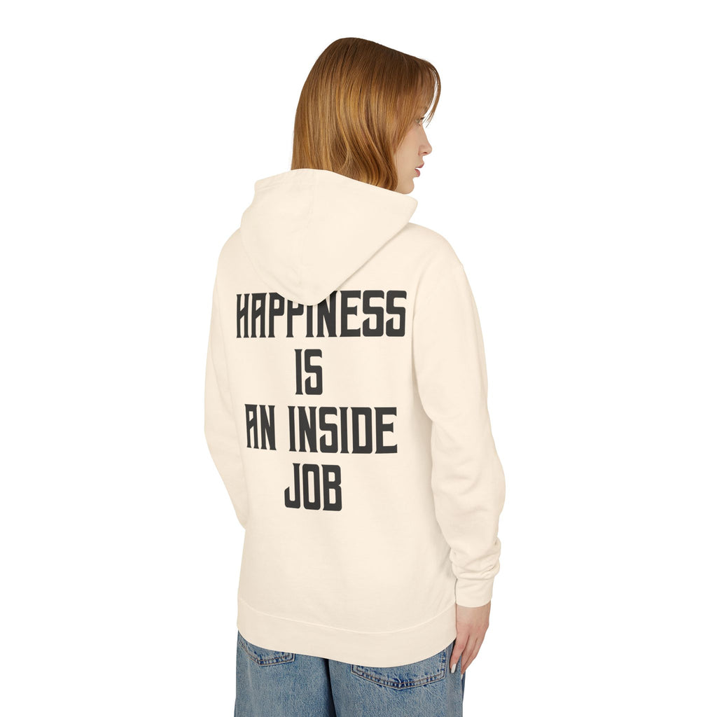 Unisex Inspirational Hoodie, Elevate Conscious Clothing, Happiness Inside Job Sweatshirt, Casual Unisex Apparel, Gift for Mindfulness Lovers